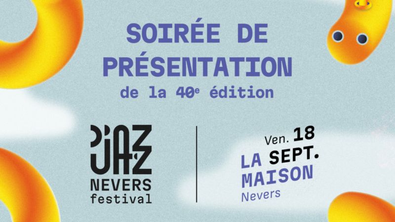 Soirée de présentation de la 40e édition + concert de CrozPhonics La Maison, grande salle, Nevers (58)